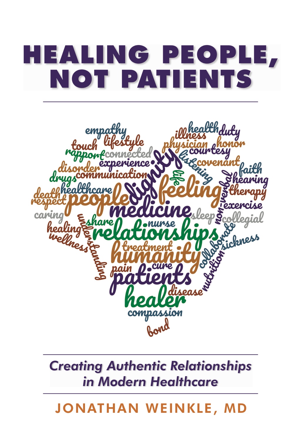 Healing People, Not Patients